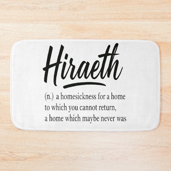 Item preview, Hiraeth Definition - A Homesickness for a Home You Cannot Return designed and sold by Owcomm.