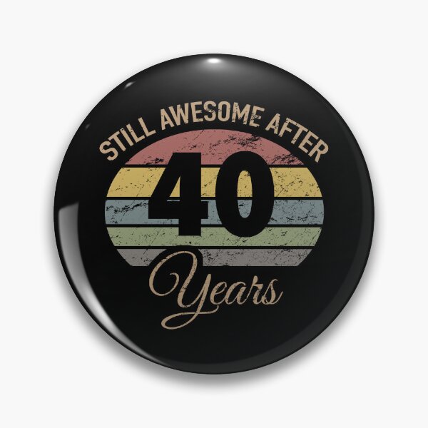 Item preview, Still Awesome 40th Birthday designed and sold by thepixelgarden.