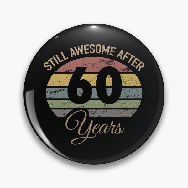 Item preview, Still Awesome 60th Birthday designed and sold by thepixelgarden.
