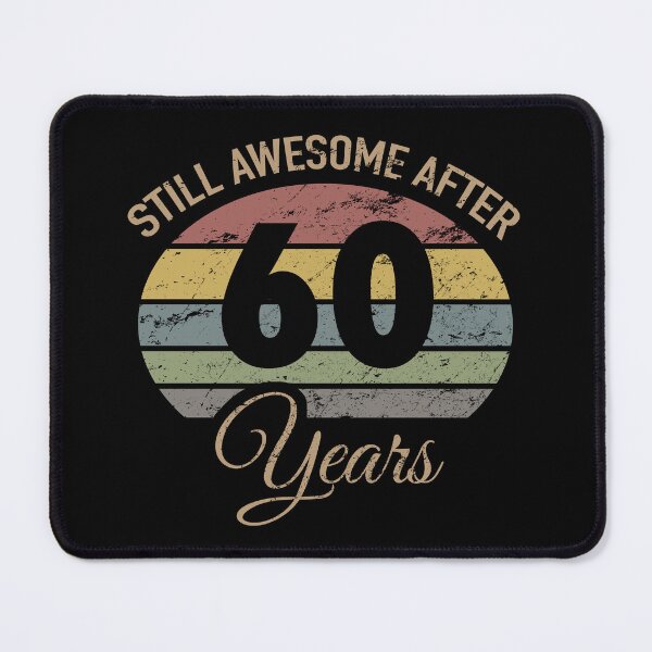Item preview, Still Awesome 60th Birthday designed and sold by thepixelgarden.