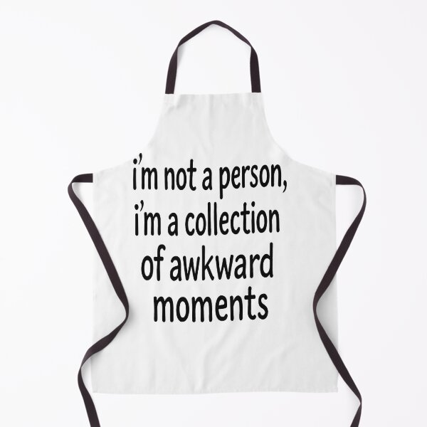 Item preview, I'm Not a Person, I'm a Collection of Awkward Moments designed and sold by Owcomm.