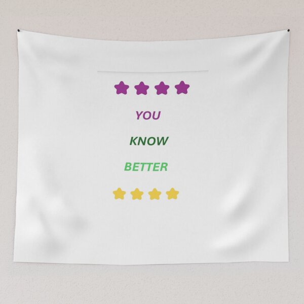 Item preview, ⭐️⭐️⭐️ YOU KNOW BETTER ⭐️⭐️⭐️ designed and sold by Artqween .