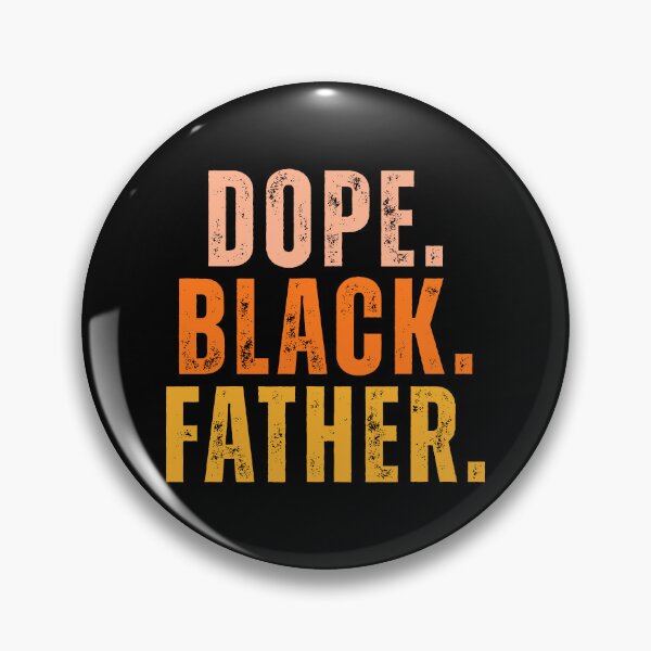 Item preview, Dope Black Father designed and sold by Teetreasure2.