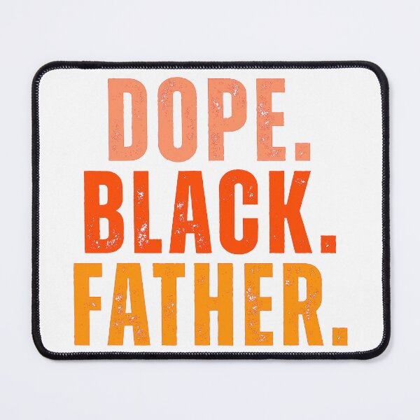 Item preview, Dope Black Father designed and sold by Teetreasure2.