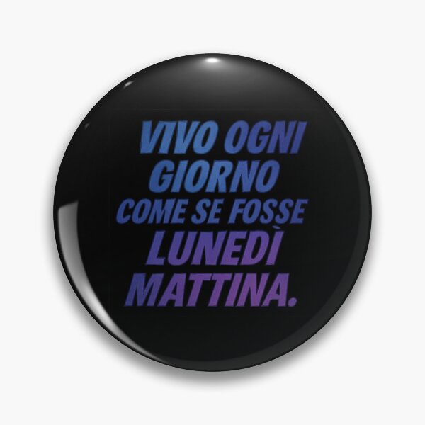 Item preview, VIVO OGNI GIORNO COME SE FOSSE LUNEDÌ MATTINA - Frase Ironica designed and sold by IroniaeCo.