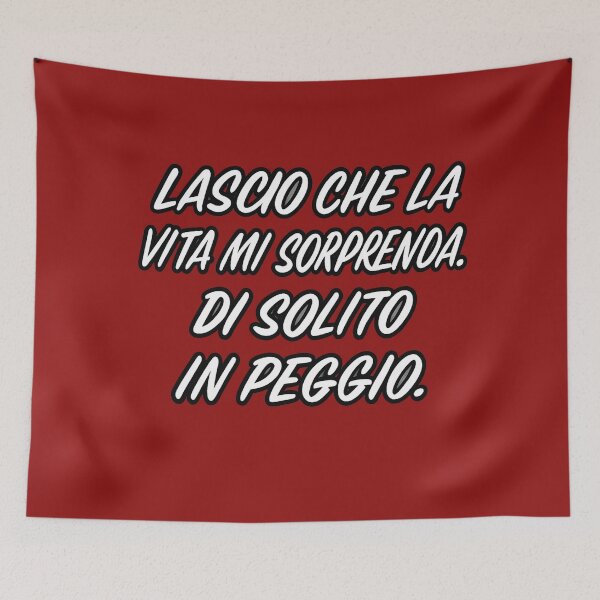 Item preview, Lascio che la vita mi sorprenda. Di solito in peggio. designed and sold by IroniaeCo.