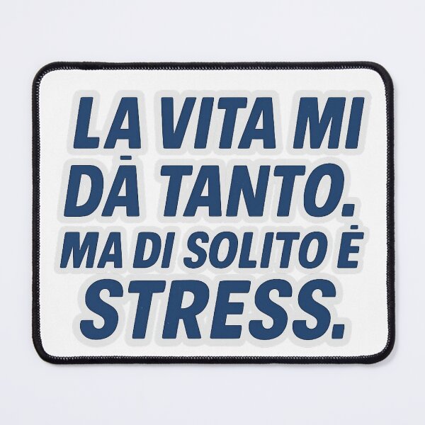 Item preview, LA VITA MI DÀ TANTO – MA DI SOLITO È STRESS | Frase Ironica designed and sold by IroniaeCo.