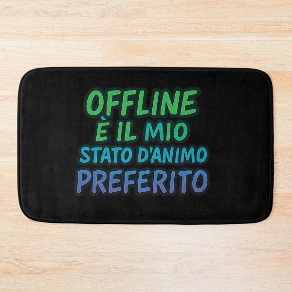 Item preview, Offline è il mio stato d’animo preferito – Frase Ironica a Pennello | IroniaeCo designed and sold by IroniaeCo.