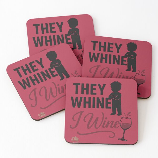 Item preview, They Whine, I Wine designed and sold by LowBatteryBrand.
