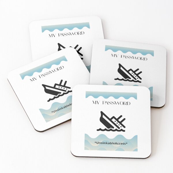 Item preview, My Password: Titanic - UnsinkableAccess | Sarcastic Disaster Humor designed and sold by GorinART.