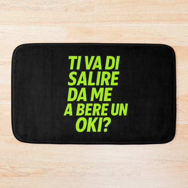 Item preview, TI VA DI SALIRE DA ME A BERE UN OKI? – Frase Ironica | IroniaeCo designed and sold by IroniaeCo.