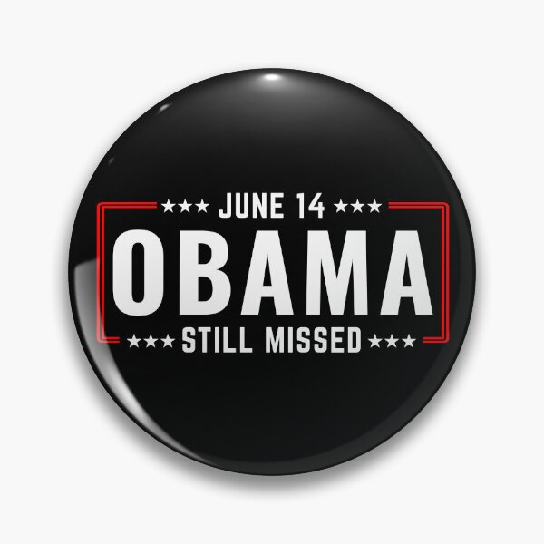 Item preview, June 14 Obama Still Missed designed and sold by Teetreasure2.
