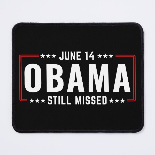 Item preview, June 14 Obama Still Missed designed and sold by Teetreasure2.