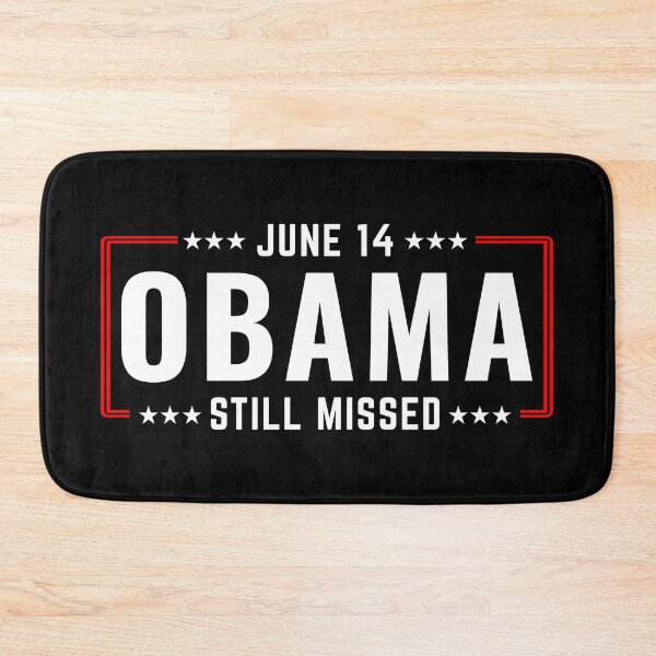 Item preview, June 14 Obama Still Missed designed and sold by Teetreasure2.