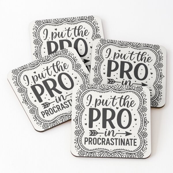 Item preview, I Put the PRO in Procrastinate designed and sold by LowBatteryBrand.