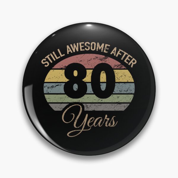 Item preview, Still Awesome 80th Birthday designed and sold by thepixelgarden.