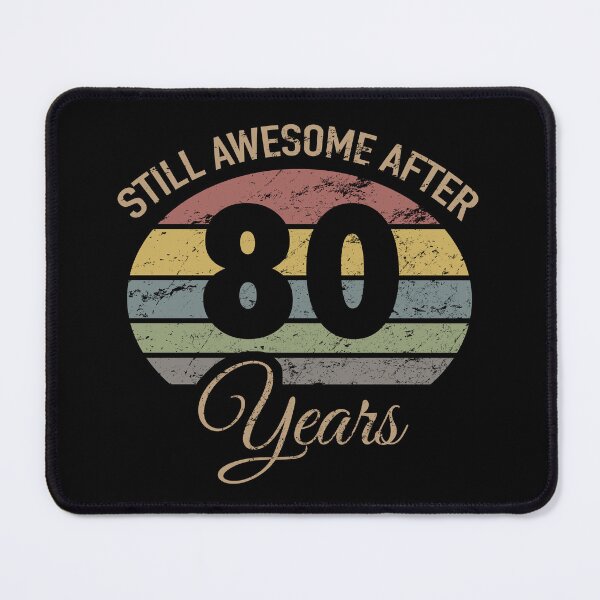Item preview, Still Awesome 80th Birthday designed and sold by thepixelgarden.