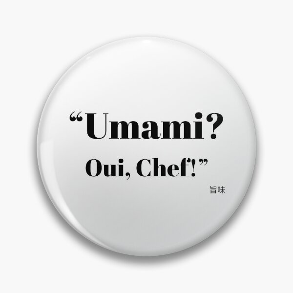 Item preview, "Umami? Oui, Chef!" — Minimalist Culinary Quote with Japanese Kanji designed and sold by Cathy Cirisan.