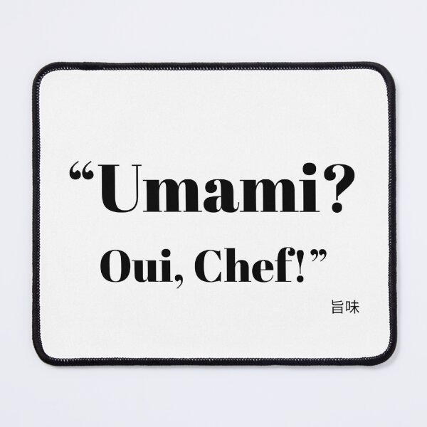 Item preview, "Umami? Oui, Chef!" — Minimalist Culinary Quote with Japanese Kanji designed and sold by Cathy Cirisan.