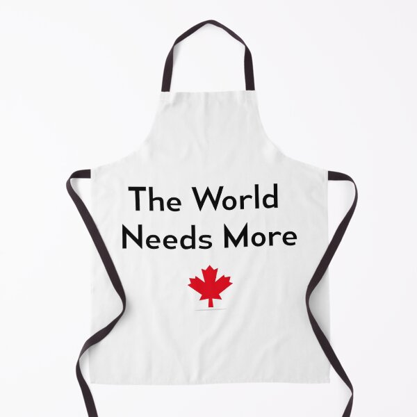 Item preview, The World Needs More Canada designed and sold by boundlessmeme.