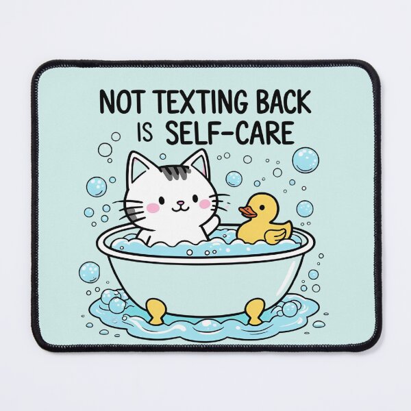 Item preview, Not Texting Back is Self-Care designed and sold by Boy Bye Boutique.