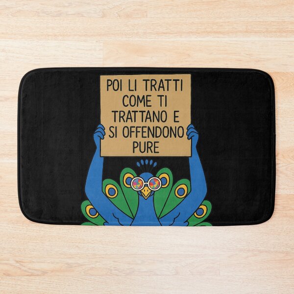 Item preview, Poi li tratti come ti trattano e si offendono pure designed and sold by IroniaeCo.