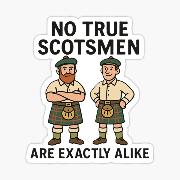 Item preview, No True Scotsmen Are Exactly Alike designed and sold by PompTart.