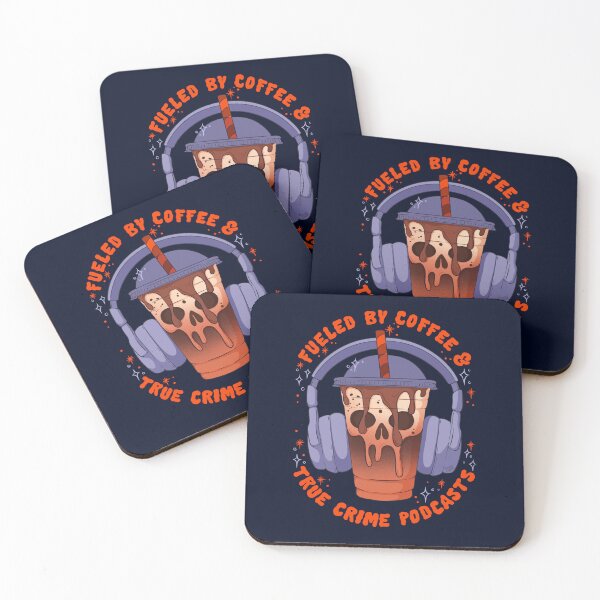 Item preview, Fueled By Coffee and True Crime Podcasts designed and sold by Studio Cuppa.