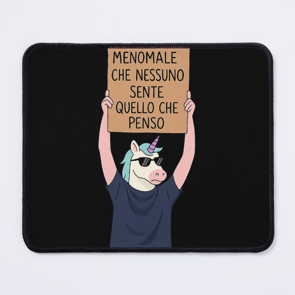Item preview, MENOMALE CHE NESSUNO SENTE QUELLO CHE PENSO – Unicorno Ironico designed and sold by IroniaeCo.