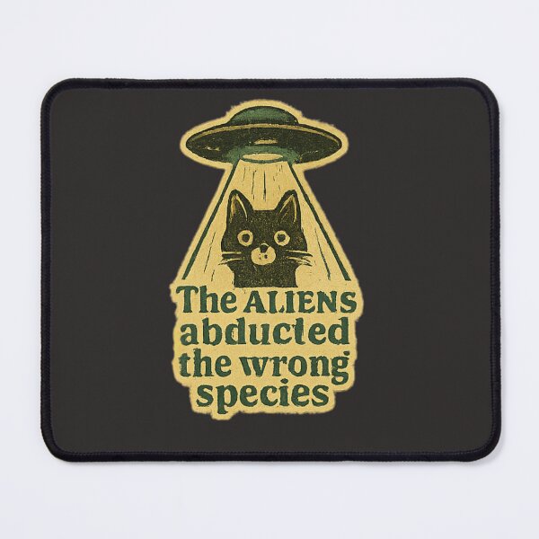 Item preview, The Aliens Abducted the Wrong Species – Funny UFO Cat Illustration designed and sold by mikoscha.