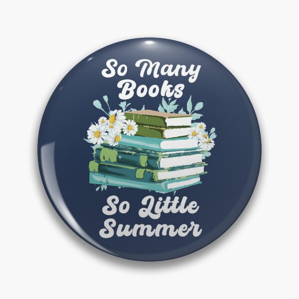 Item preview, So Many Books So Little Summer – Cute Floral Reading Design for Book Lovers designed and sold by Dmetalx Art Apparel.