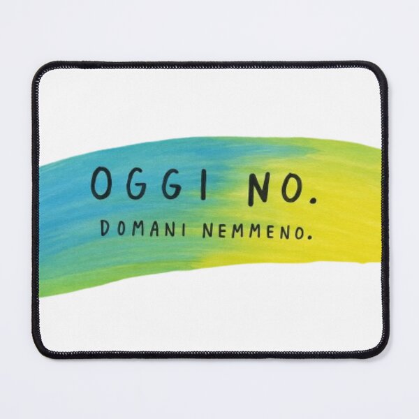 Item preview, Oggi No. Domani Nemmeno – Citazione Ironica Colorata designed and sold by IroniaeCo.