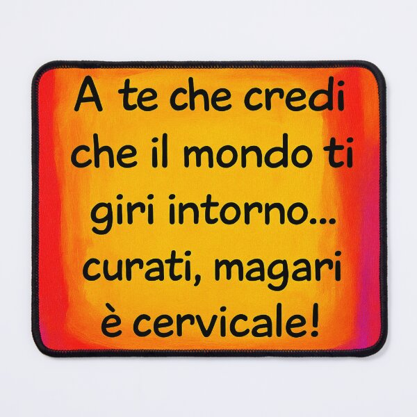 Item preview, Il mondo non ti gira intorno – Frase ironica designed and sold by IroniaeCo.