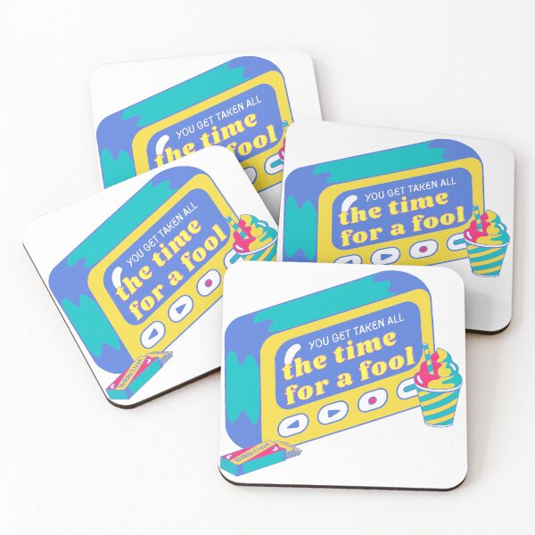 Item preview, You get taken all the time for a fool designed and sold by PxndxBum.