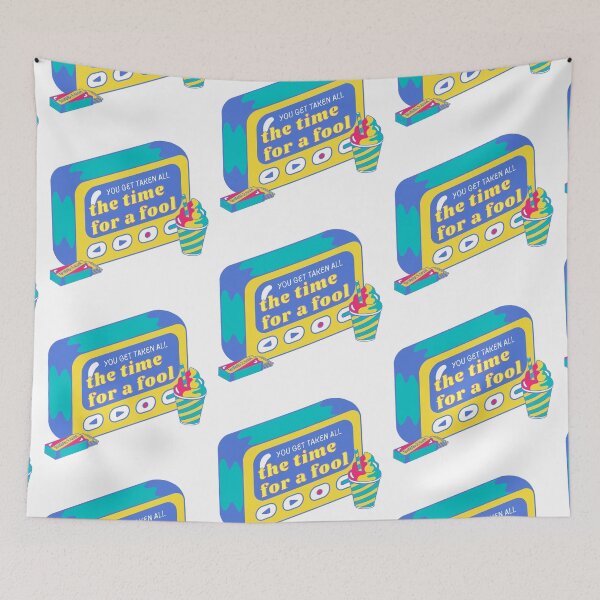 Item preview, You get taken all the time for a fool designed and sold by PxndxBum.
