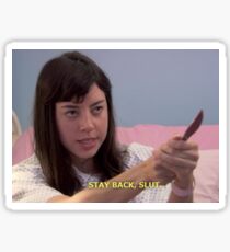 Parks and Rec Stay Back Slut Sticker