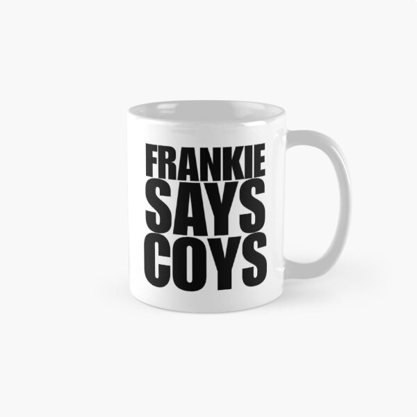 Artikelvorschau, FRANKIE SAGT COYS entworfen und verkauft von TheKauffieCo.