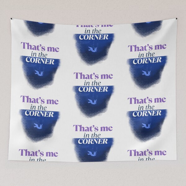 Item preview, That's me in the corner designed and sold by PxndxBum.