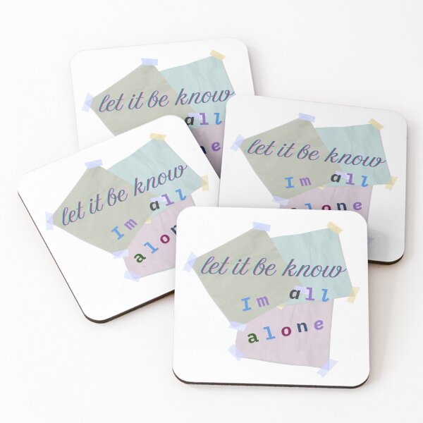Item preview, Let it be know I'm all alone designed and sold by PxndxBum.