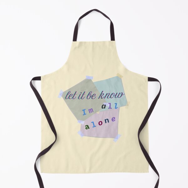 Item preview, Let it be know I'm all alone designed and sold by PxndxBum.