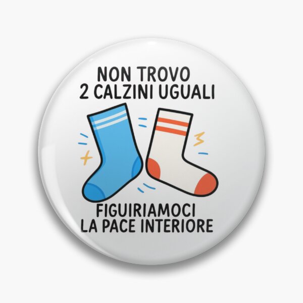 Item preview, Non trovo due calzini uguali – Figuriamoci la pace interiore designed and sold by IroniaeCo.