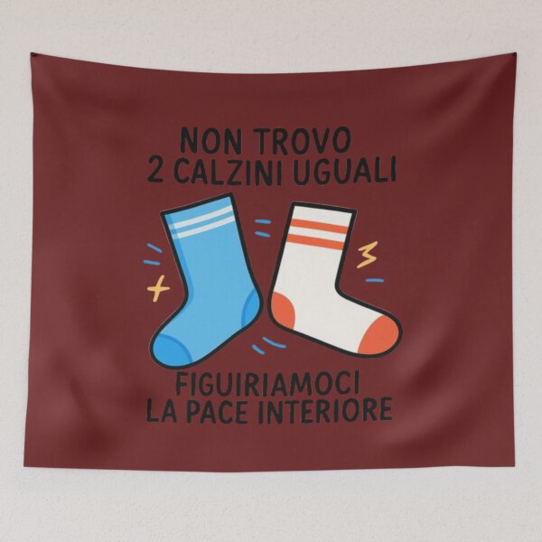 Item preview, Non trovo due calzini uguali – Figuriamoci la pace interiore designed and sold by IroniaeCo.