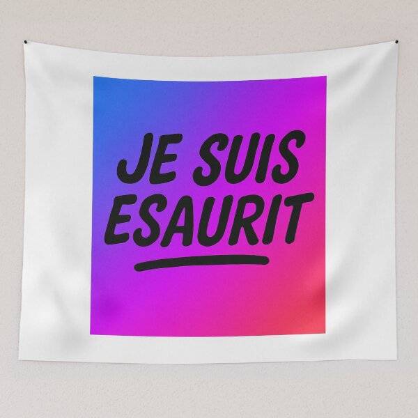 Item preview, Je suis esaurit – Ironia francese in stile pop designed and sold by IroniaeCo.