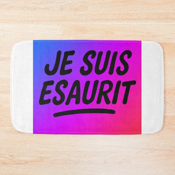 Item preview, Je suis esaurit – Ironia francese in stile pop designed and sold by IroniaeCo.