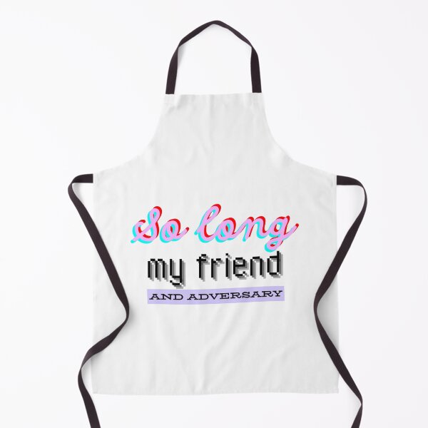 Item preview, So long my friend and adversary designed and sold by PxndxBum.