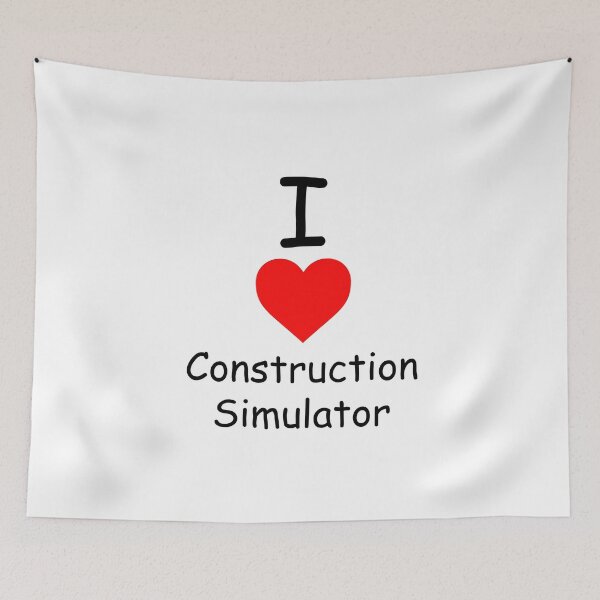 Item preview, I <3 Construction Simulator designed and sold by BurtBen.
