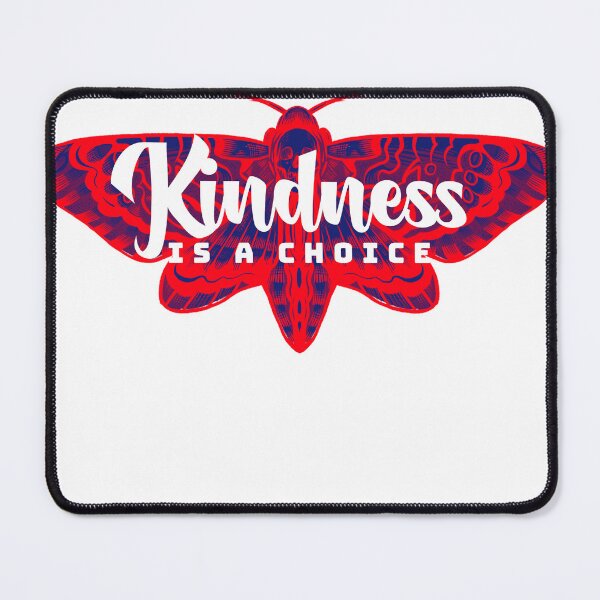 Item preview, Kindness is a Choice designed and sold by MySourceis.