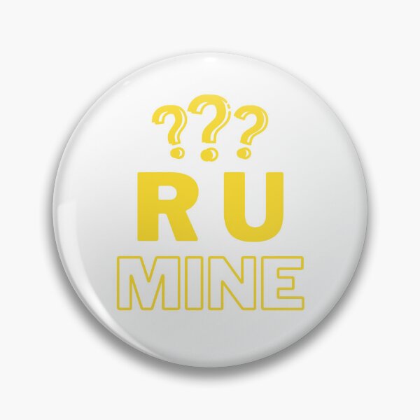 Item preview, R U mine? designed and sold by PxndxBum.