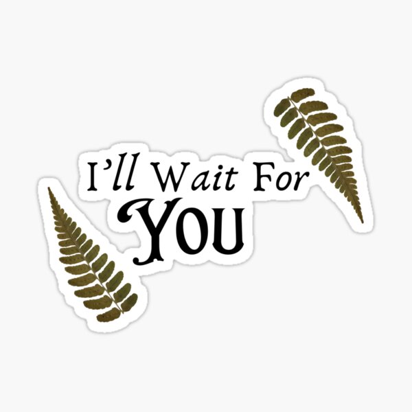 Item preview, I'll wait for you designed and sold by PxndxBum.
