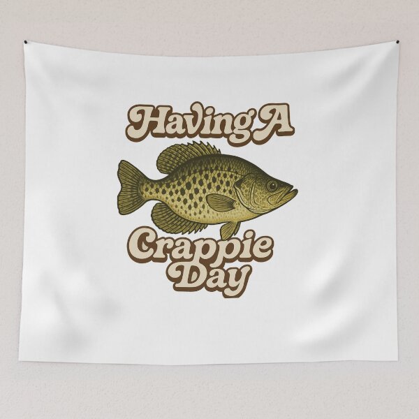 Item preview, Having A Crappie Day - Awesome Fishing Gift  designed and sold by Galvanized.